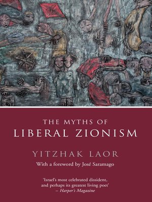 cover image of The Myths of Liberal Zionism